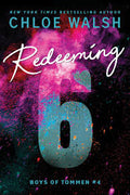 Redeeming 6 - (Boys of Tommen) by Chloe Walsh (Paperback)