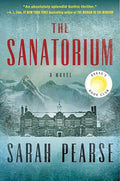 The Sanatorium: Reese's Book Club: A Novel (Detective Elin Warner Series)