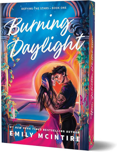 Burning Daylight (Defying the Stars Book 1)