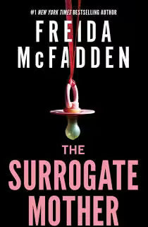 The Surrogate Mother - by Freida McFadden (Paperback)