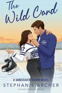 The Wild Card - (Vancouver Storm) by Stephanie Archer (Paperback)