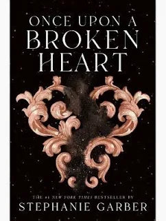 Once Upon a Broken Heart by Stephanie Garber