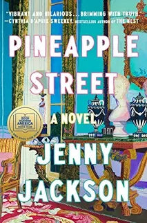 Pineapple Street - by Jenny Jackson (Paperback)
