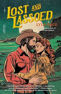 Lost and Lassoed - (Rebel Blue Ranch) by Lyla Sage (Paperback)
