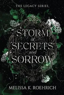Storm of Secrets and Sorrow - (Legacy) by Melissa K Roehrich (Paperback)