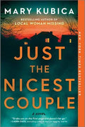Just the Nicest Couple - by Mary Kubica (Paperback)