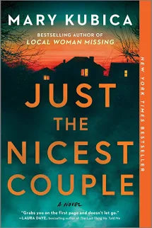 Just the Nicest Couple - by Mary Kubica (Paperback)