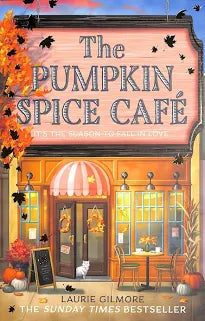 The Pumpkin Spice Café - (Dream Harbor) by Laurie Gilmore (Paperback)