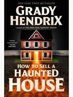 How to Sell a Haunted House - by Grady Hendrix (Paperback)