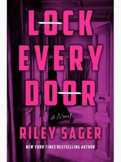 Lock Every Door: A Novel by Riley Sager