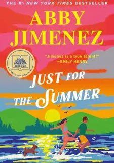 Just For the Summer - by Abby Jimenez (Paperback)