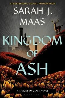 Kingdom of Ash - (Throne of Glass) by Sarah J Maas (Paperback)