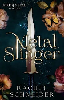 Metal Slinger - by Rachel Schneider (Paperback)