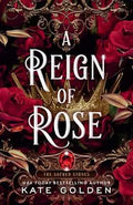 A Reign of Rose - (Sacred Stones) by Kate Golden (Paperback)