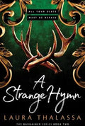 A Strange Hymn (The Bargainers Book 2) - by Laura Thalassa (Paperback)