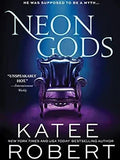 Neon Gods (Dark Olympus #1) by Katee Robert