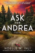Ask for Andrea (Deluxe Stenciled Edges) - by Noelle W Ihli (Paperback)