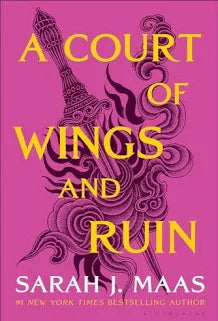 A Court of Wings and Ruin (A Court of Thorns and Roses, 3) by Sarah J. Maas