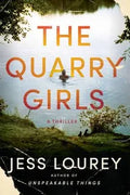 The Quarry Girls - by Jess Lourey (Paperback)