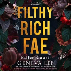 Filthy Rich Fae - by Geneva Lee (Paperback)